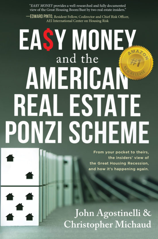 Easy Money and the Great Real Estate Ponzi Scheme
