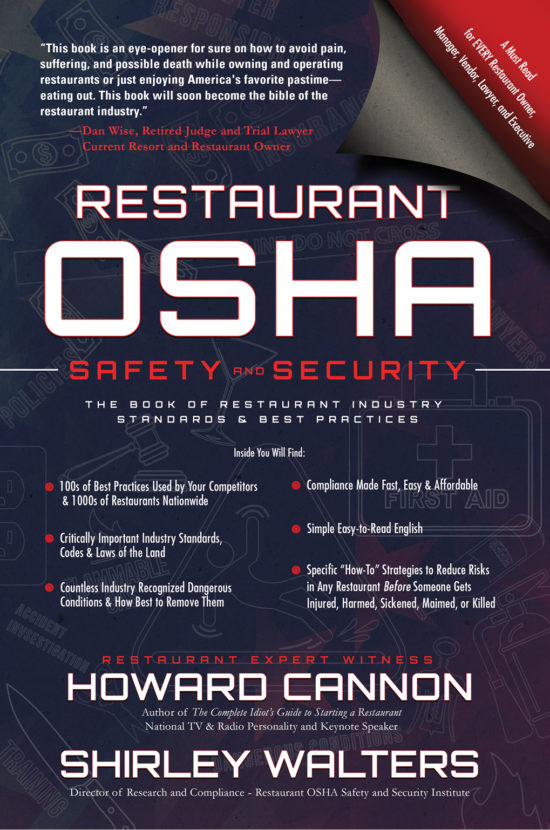 Restaurant OSHA: Safety and Security: The Book of Restaurant Industry Standards & Best Practices