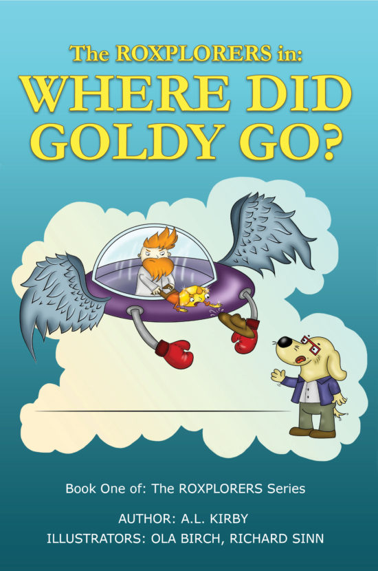 The Roxplorers in: Where Did Goldy Go?