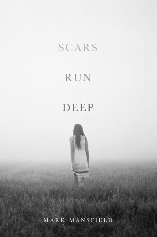 Scars Run Deep