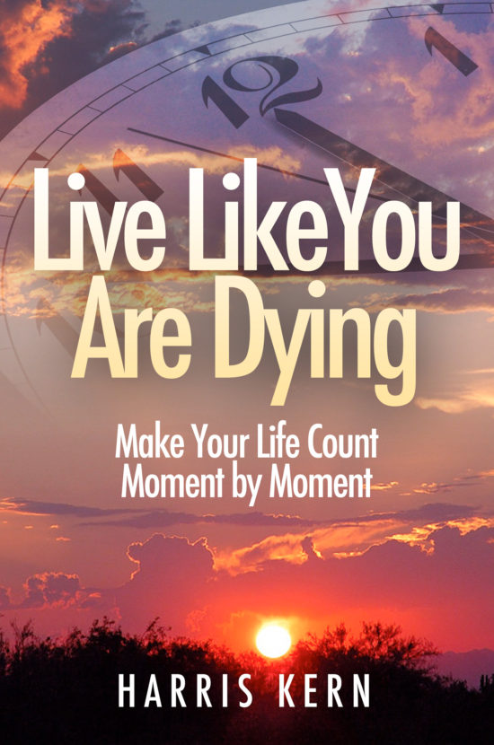 Live Like You are Dying