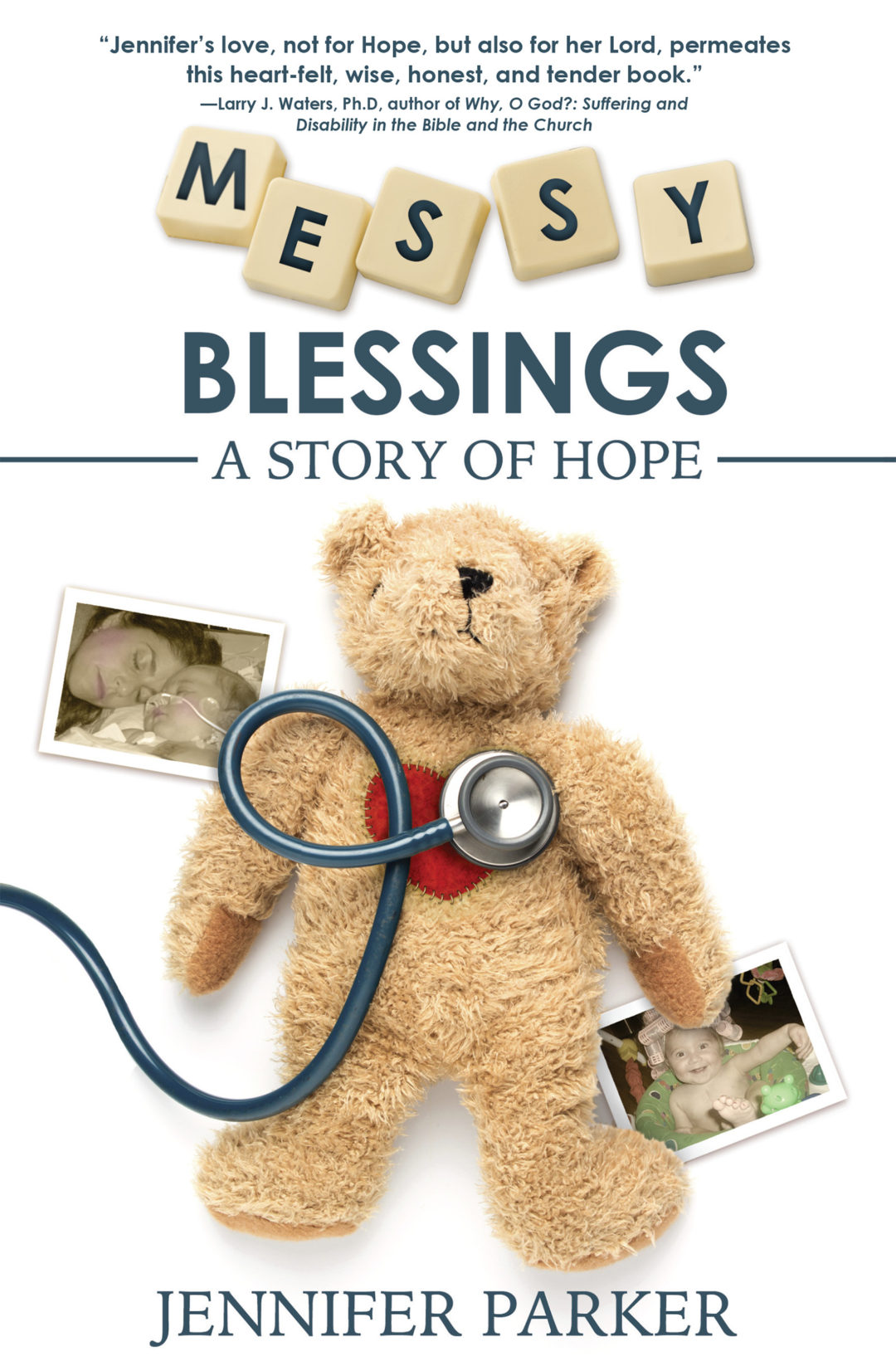Messy Blessings: A Story of Hope