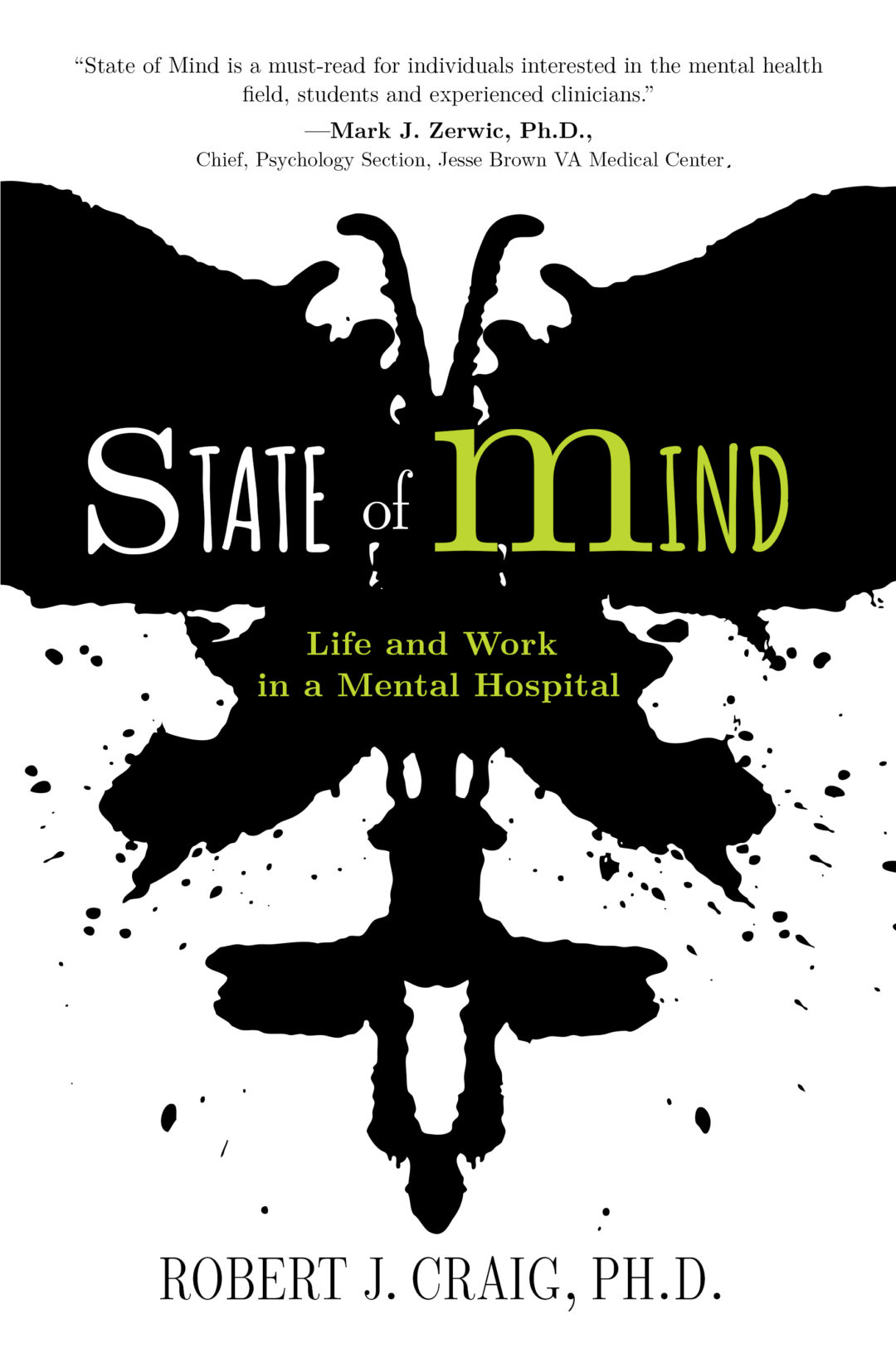 State of Mind: Life and Work in a Mental Hospital