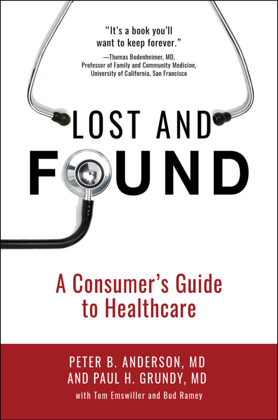 Lost & Found: A Consumer’s Guide to Healthcare