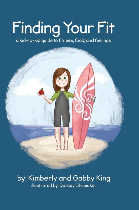 Finding Your Fit: A Kid-to-Kid Guide to Fitness, Food, and Feelings