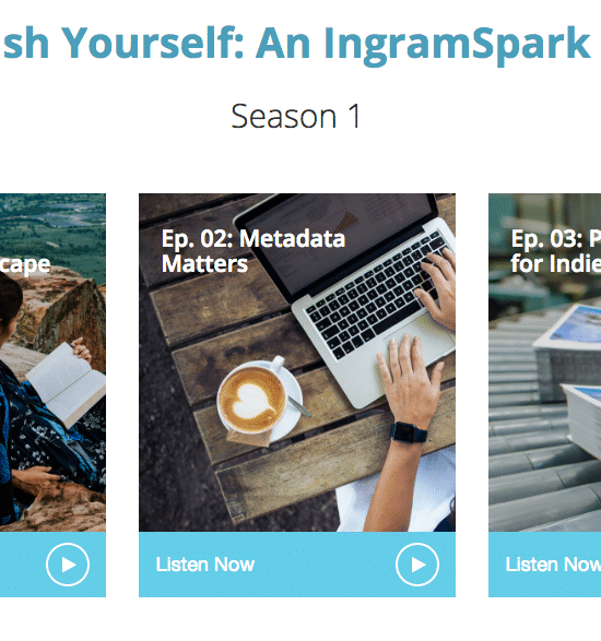 IngramSpark launches Podcast for Self-Publishing Tips