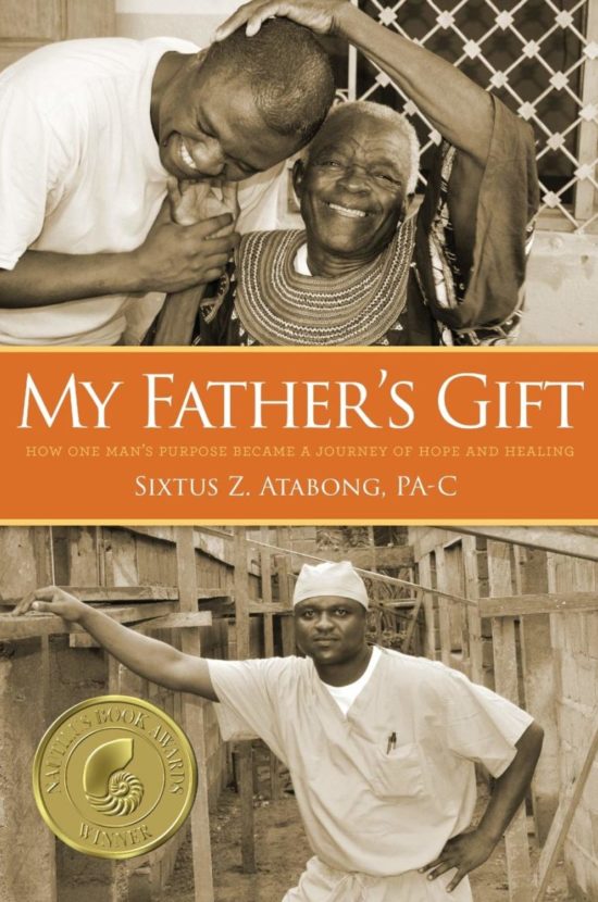 My Father’s Gift: How One Man’s Purpose Became a Journey of Hope and Healing
