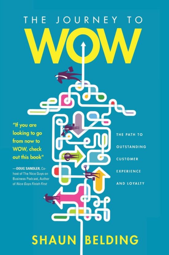 The Journey to WOW: The Path to Outstanding Customer Service and Loyalty