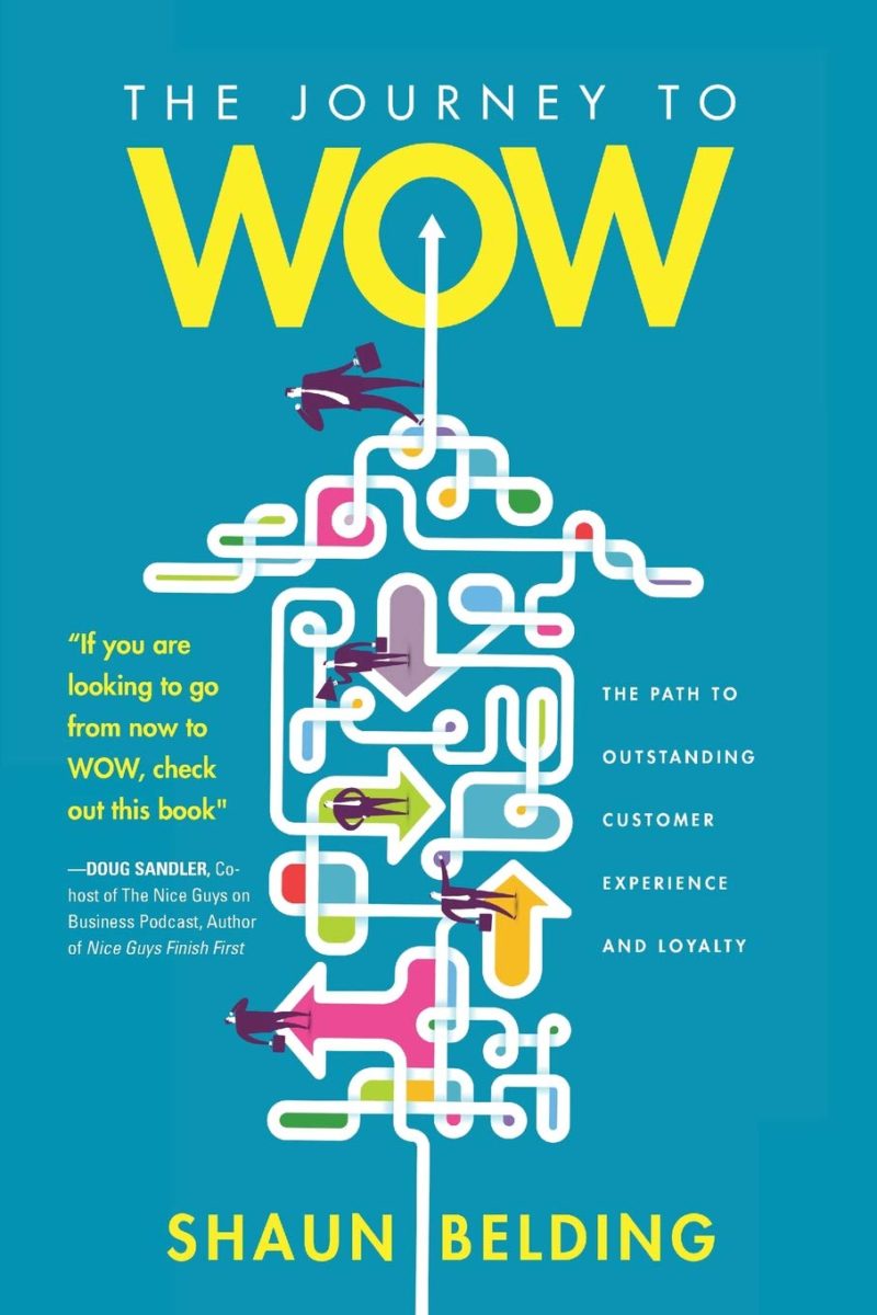 The Journey to WOW: The Path to Outstanding Customer Service and Loyalty