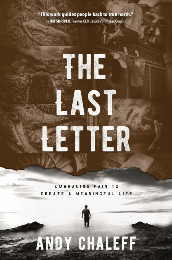 The Last Letter: Embracing Pain to Create a Meaningful Life