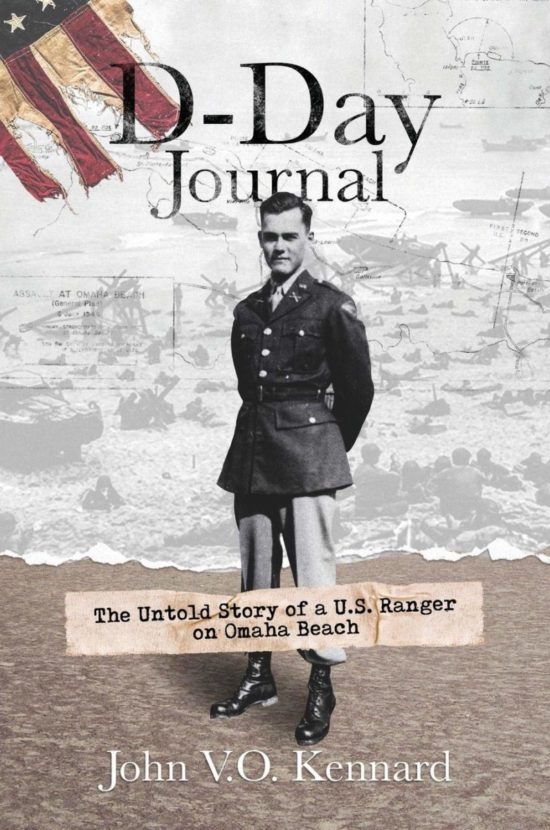 D-Day Journal: The Untold Story of a U.S. Ranger on Omaha Beach