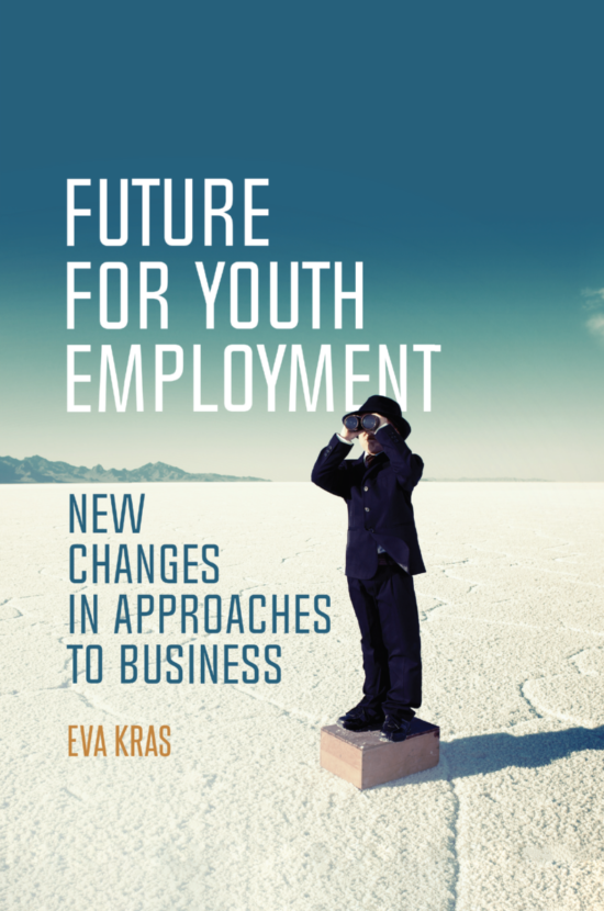 Future for Youth Employment: New Changes in Approaches to Business