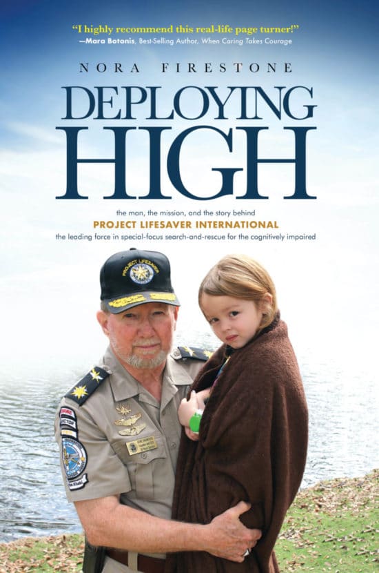 Deploying High: The man, the mission, and the story behind Project Lifesaver International