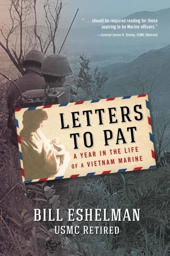 Letters to Pat: A Year in the Life of a Vietnam Marine
