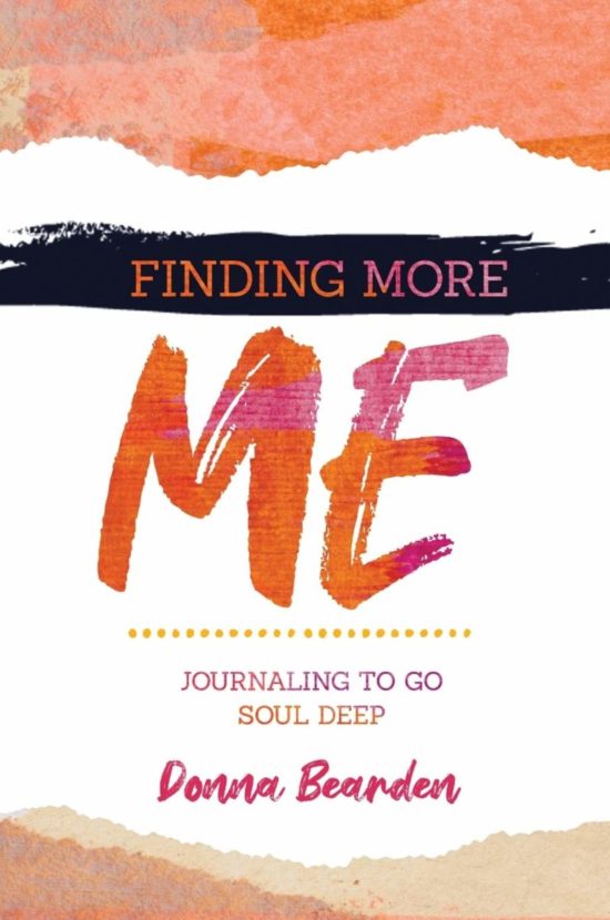 Finding More Me: Journaling to Go Soul Deep