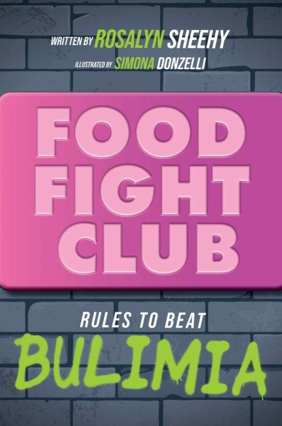 Food Fight Club: Rules to Beat Bulimia