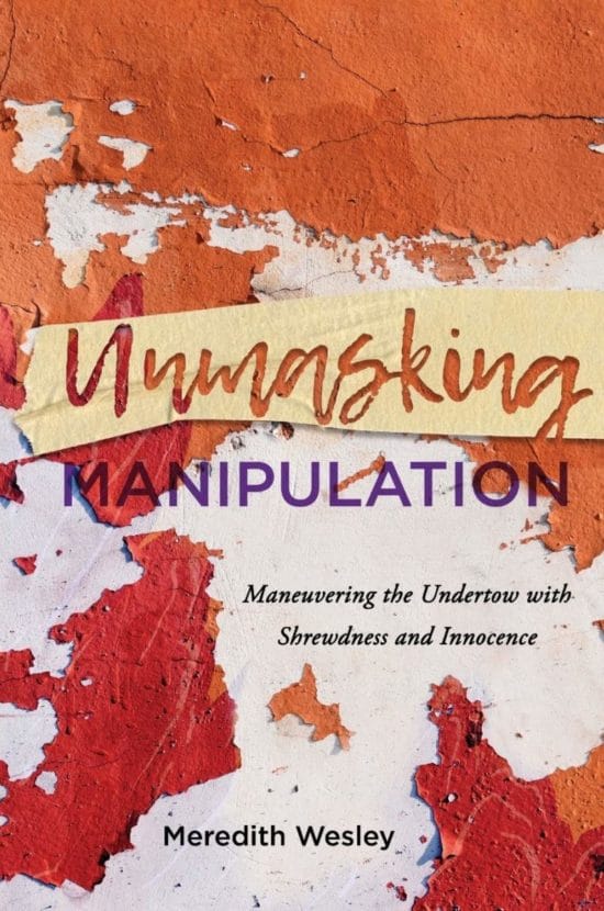 Unmasking Manipulation: Maneuvering the Undertow with Shrewdness and Innocence