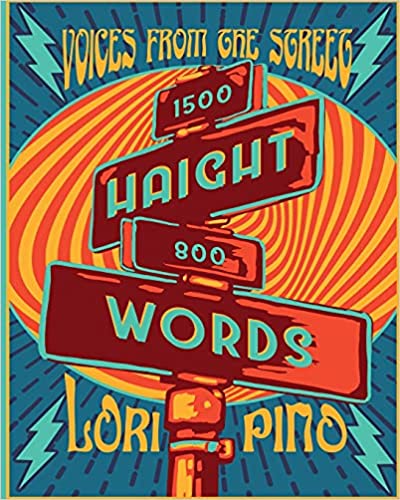 Haight Words: Voices from the Street