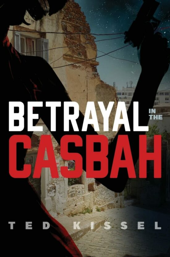 Betrayal in the Casbah