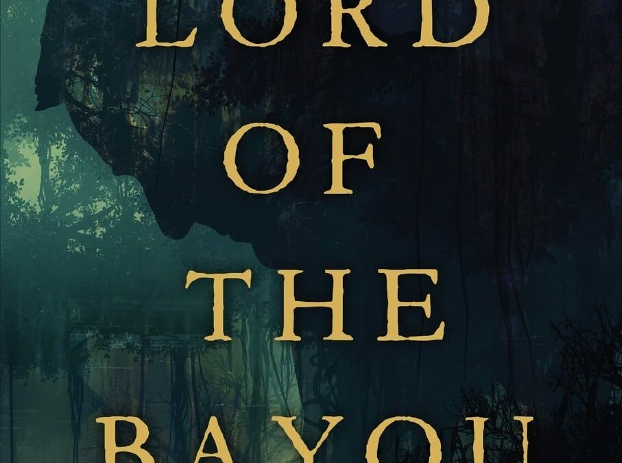 Lord of the Bayou