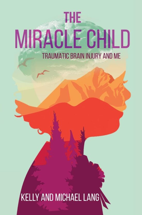 The Miracle Child: Traumatic Brain Injury and Me