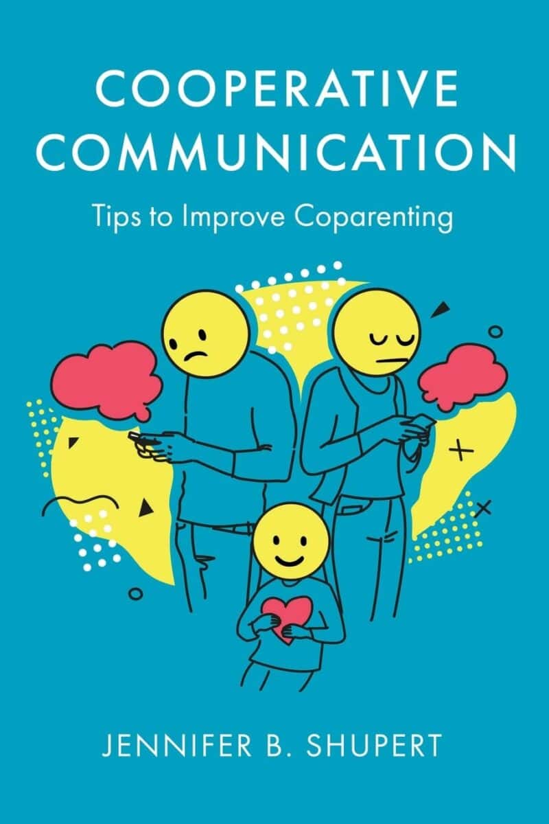 Cooperative Communication: Tips to Improve Coparenting