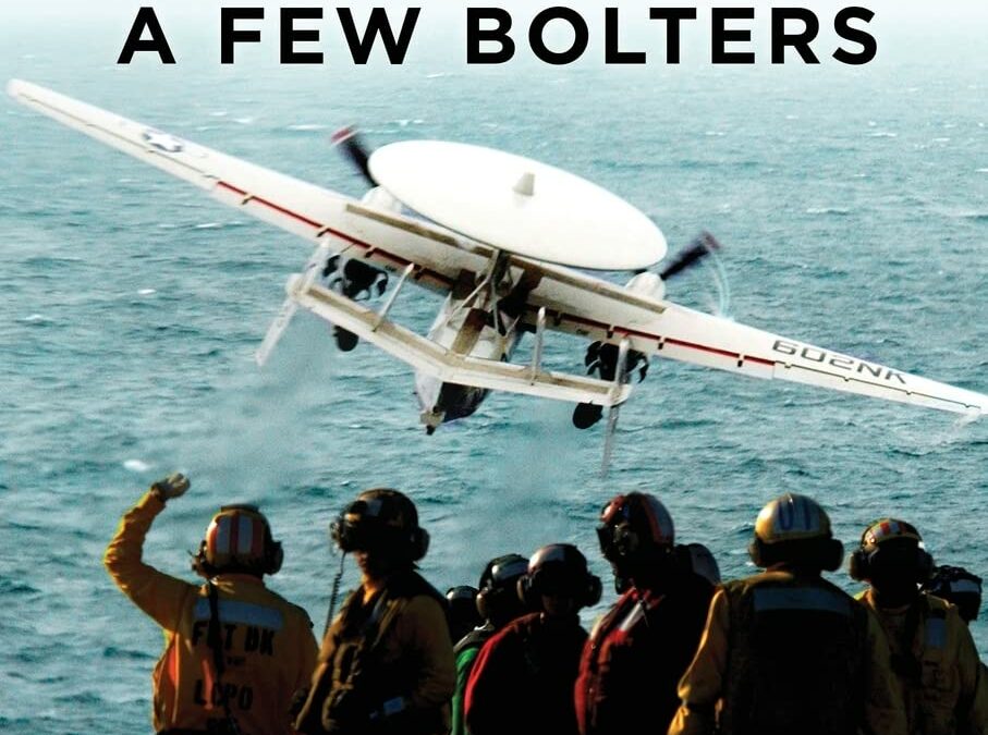 Fair Winds, Following Winds, and a Few Bolters: My Navy Years