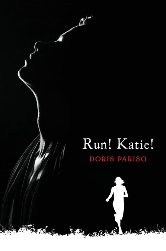 Run! Katie!