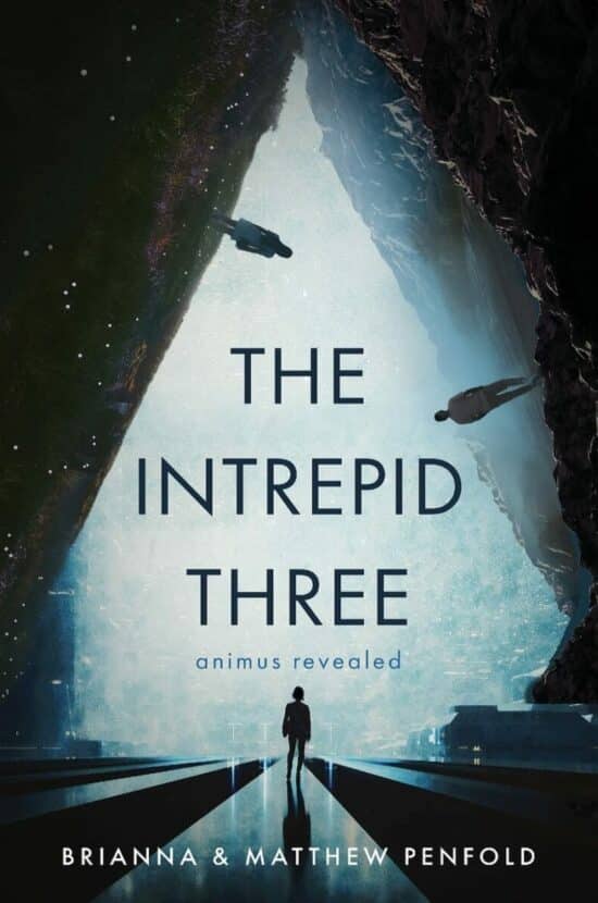 The Intrepid Three: Animus Revealed