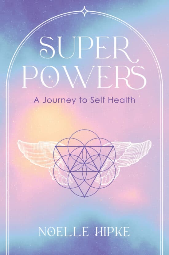 Superpowers: A Journey to Self-Health