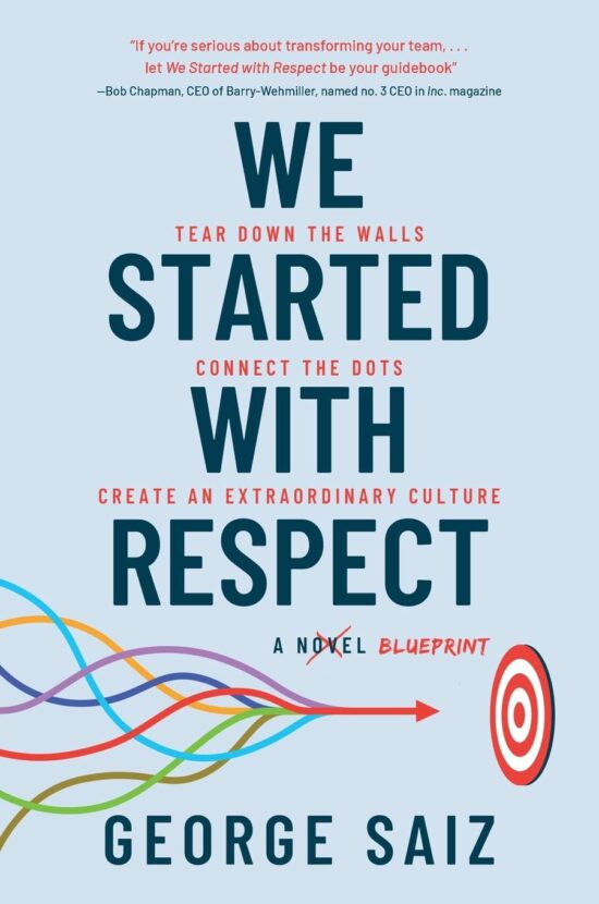 We Started with Respect: A Novel