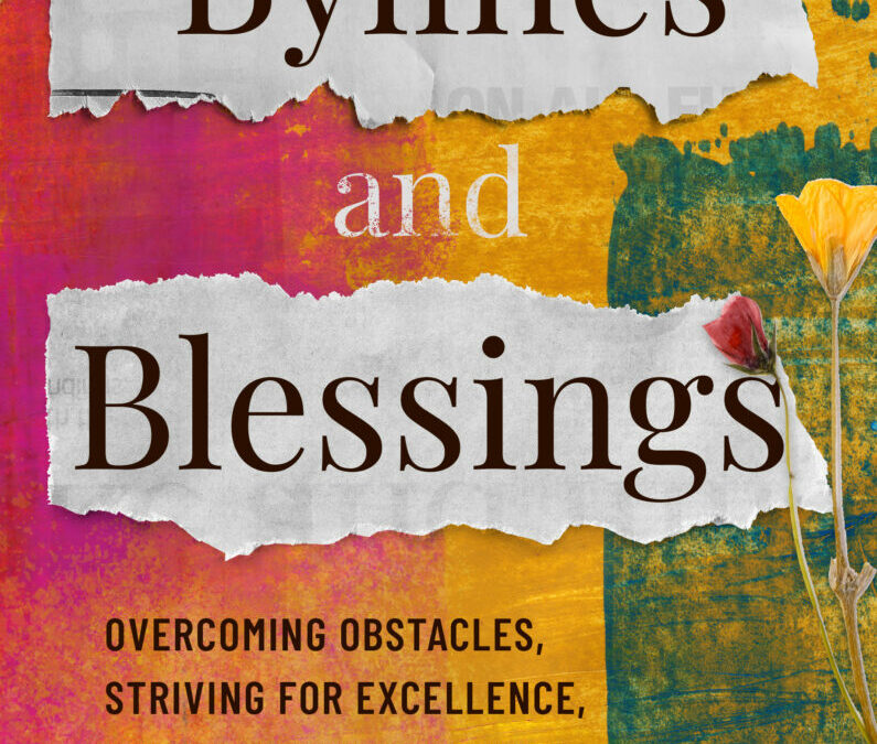 Bylines and Blessings: Overcoming Obstacles, Striving for Excellence, and Redefining Success