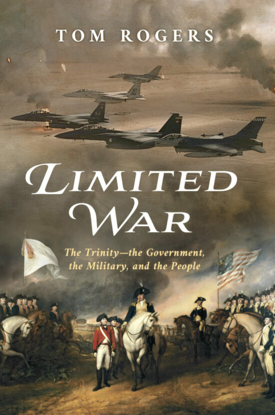 Limited War: How Cooperation Between the Government, the Military, and the People Leads to Success