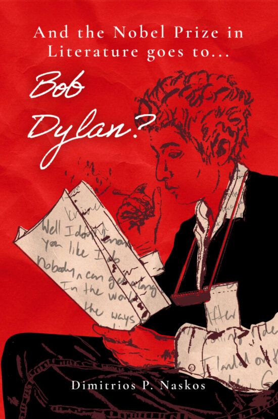 And the Nobel Prize in Literature Goes to . . . Bob Dylan?