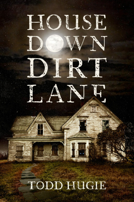 House Down Dirt Lane